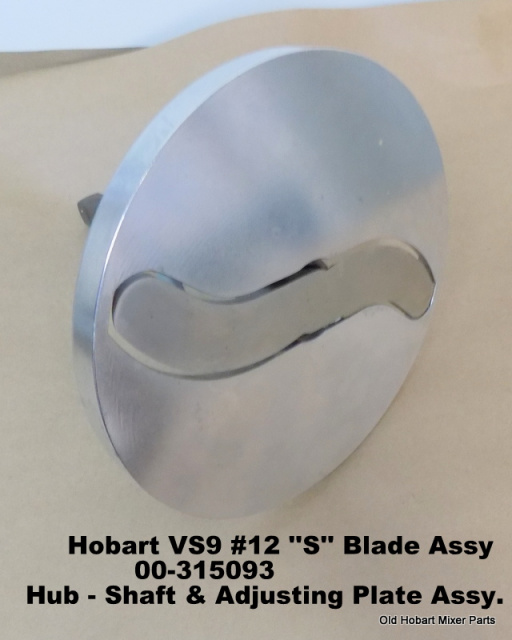 Hobart VS9 Pelican head #12 00-315093 "S" Blade  Hub-Shaft & Adjusting Plate Assy